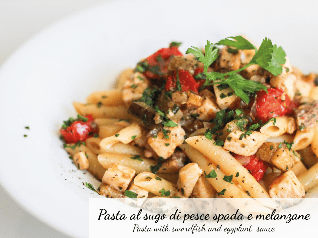 Pasta al sugo di pesce spada e melanzane - Pasta with swordfish and eggplant sauce